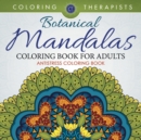Image for Botanical Mandalas Coloring Book For Adults - Antistress Coloring Book