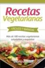 Image for Recetas Vegetarianas F?ciles y Econ?micas : M?s de 120 recetas vegetarianas saludables y exquisitas