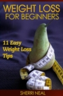 Image for Weight Loss For Beginners: 11 Easy Weight Loss Tips