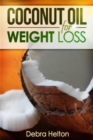 Image for Coconut Oil For Weight Loss: Coconut Oil Diet Guide