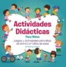 Image for Actividades Didacticas Para Ninos: Juegos y Actividades para ninos de entre 2 a 4 anos de edad
