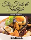 Image for The Fish &amp; Shellfish Cook&#39;s Journal