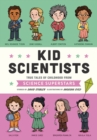 Image for Kid scientists: true tales of childhood from science superstars
