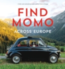 Image for Find Momo across Europe : Another Hide and Seek Photography Book