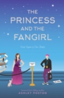Image for The Princess and the Fangirl : A Geekerella Fairytale