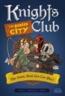Image for Knights Club: The Buried City : The Comic Book You Can Play