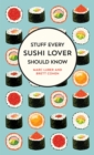 Image for Stuff Every Sushi Lover Should Know