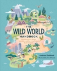 Image for The Wild World Handbook : Habitats 