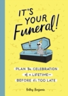 Image for It&#39;s Your Funeral
