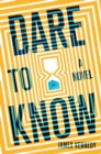 Image for Dare to Know 