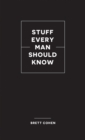 Image for Stuff Every Man Should Know