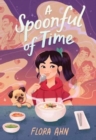 Image for A spoonful of time  : a novel