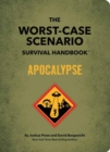Image for The Worst-Case Scenario Survival Handbook: Apocalypse
