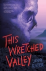 Image for This Wretched Valley