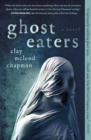 Image for Ghost eaters  : a novel