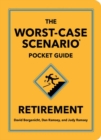 Image for The Worst-Case Scenario Pocket Guide: Retirement