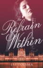 Image for Refrain Within