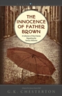 Image for The innocence of Father Brown: a collection of short stories regarding the famous detective
