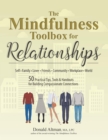 Image for Mindfulness Toolbox for Relationships: 50 Practical Tips, Tools &amp; Handouts for Building Compassionate Connections