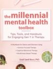 Image for The Millennial Mental Health Toolbox : Tips, Tools, and Handouts for Engaging Gen Y in Therapy