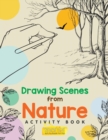 Image for Drawing Scenes from Nature Activity Book