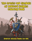 Image for The Crests and Symbols of Medieval Knights Coloring Book