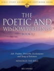 Image for The Poetic and Wisdom Writings Book 1 : Bible Study Guides and Copywork Book - (Job, Psalms, Proverbs, Ecclesiastes and Song of Solomon) - Memorize the Bible