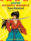 Image for Master Miyamoto Musashi&#39;s Two-Handed Coloring Book