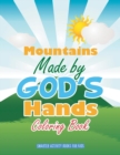 Image for Mountains Made by God&#39;s Hands Coloring Book