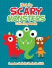 Image for Not So Scary Monsters Coloring Book