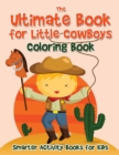 Image for The Ultimate Book for Little Cowboys Coloring Book