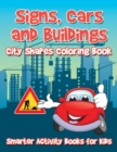 Image for Signs, Cars and Buildings : City Shapes Coloring Book
