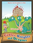 Image for Castles, Knights and Dragons Coloring Book