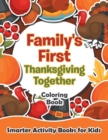 Image for Family&#39;s First Thanksgiving Together Coloring Book