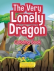 Image for The Very Lonely Dragon Coloring Book