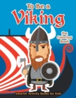 Image for To Be a Viking the Coloring Book