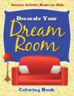Image for Decorate Your Dream Room Coloring Book