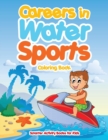 Image for Careers in Water Sports Coloring Book