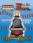 Image for Choo Choo! the Trains Coloring Book