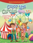 Image for Color the Circus with Us Coloring Book