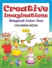 Image for Creative Imaginations Magical Color Fun Coloring Book