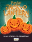 Image for Popular Jack-O-Lantern Brain Designs Coloring Book