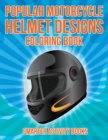 Image for Popular Motorcycle Helmet Designs Coloring Book