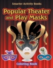 Image for Popular Theater and Play Masks Coloring Book