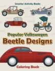 Image for Popular Volkswagen Beetle Designs Coloring Book