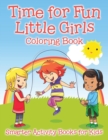 Image for Time for Fun Little Girls Coloring Book