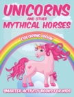 Image for Unicorns and Other Mythical Horses Coloring Book