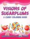 Image for Visions of Sugarplums, a Candy Coloring Book