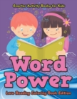 Image for Word Power : Love Reading Coloring Book Edition