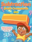 Image for Subtraction - Math Crosswords - Math Puzzle Workbook Volume 5